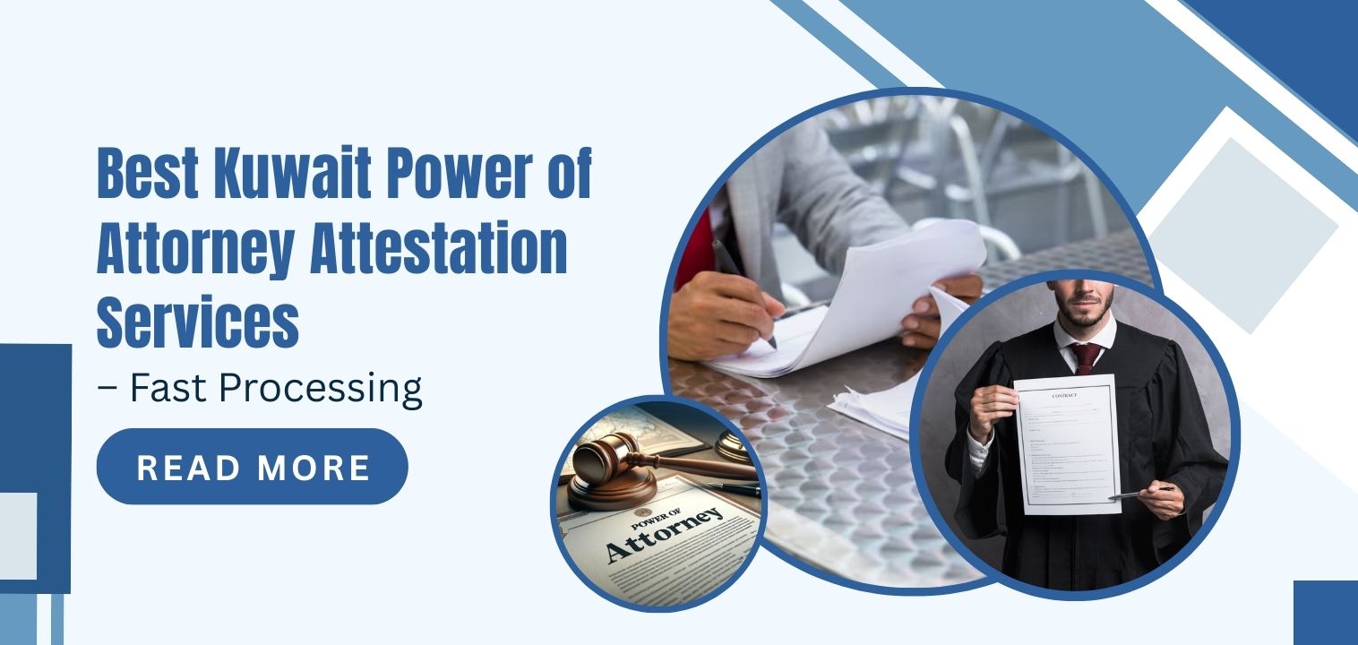 Best Kuwait Power of Attorney Attestation Services